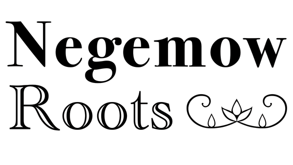 Negemow Roots